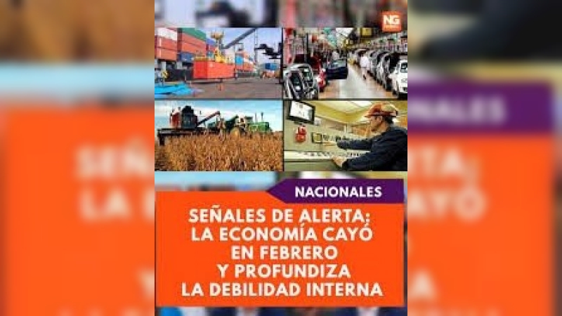 La actividad económica cayó un 2,1% interanual en febrero y la industria estuvo un 8,6% por debajo de 2025