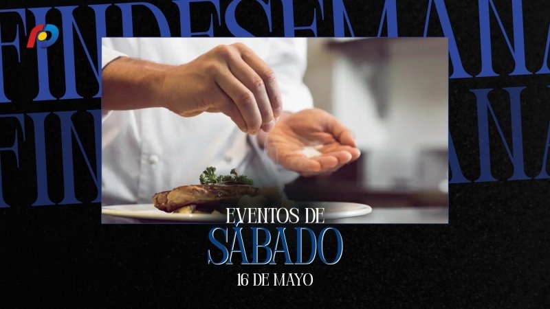 ¿Qué actividades tendrán lugar en la ciudad este sábado 16 de mayo?